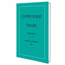 Gypsy Folk Tales - Book One 