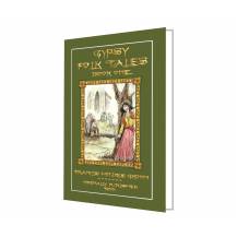 Gypsy Folk Tales Book One - Illustrated Edition 
