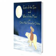 East of the Sun and West of the Moon and Other Moon Stories ebook 
