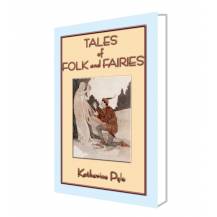 TALES OF FOLK AND FAIRIES - 14 children's tales 