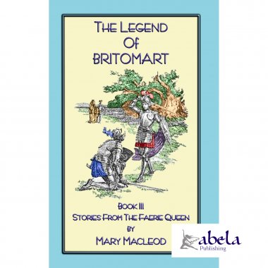 THE LEGEND OF BRITOMART- Stories from the Faerie Queen