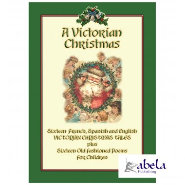 A VICTORIAN CHRISTMAS  32 Victorian Christmas Childrens Poems and Stories